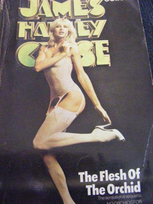 THE FLESH OF THE ORCHID BY JAMES HADLEY CHASE