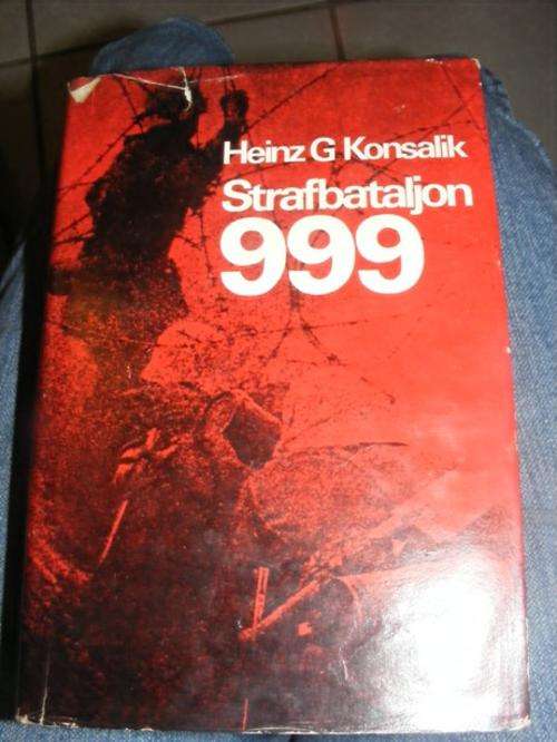 STRAF BATALJON 999 DEUR KONSALIK