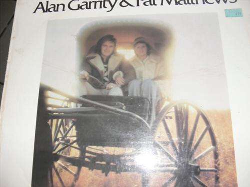 ALAN GARRITY AND PAT MATTHEWS LP