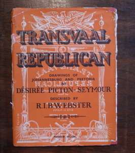 TRANSVAAL REPUBLICAN - Drawings of Johannesburg and Pretoria, Desiree Picton-Seymour