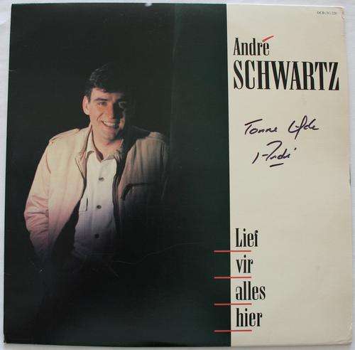 ANDRE SCHWARTZ -- LIEF VIR ALLES HIER  -- SIGNED VINYL LP RECORD