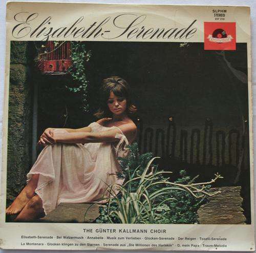 THE GUNTER KALLMANN CHOIR -- ELIZABETH SERENADE -- VINYL LP RECORD