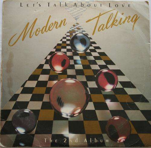 MODERN TALKING -- LETS TALK ABOUT LOVE -- THE 2nd ALBUM -- VINYL LP RECORD