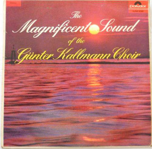 THE GUNTER KALLMANN CHOIR -- THE MAGNIFICENT SOUND -- VINYL LP RECORD