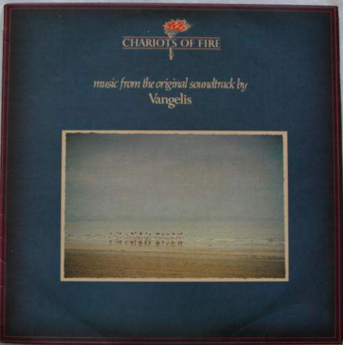 CHARIOTS OF FIRE -- ORIGINAL MOVIE SOUNDTRACK -- VANGELIS -- VINYL LP RECORD