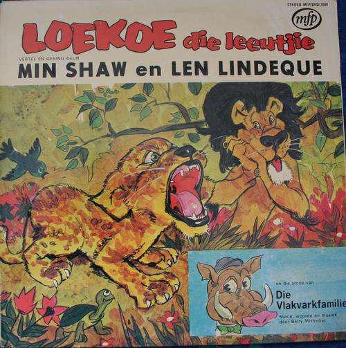 LOEKOE DIE LEEUTJIE -- MIN SHAW EN LEN LINDEQUE -- AFRIKAANS KIDDIES VINYL LP RECORD