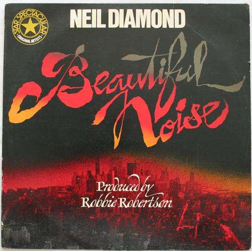 NEIL DIAMOND -- BEAUTIFUL NOISE -- VINYL LP RECORD