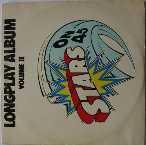 STARS ON 45 -- VOLUME 2 -- THE LONG PLAY ALBUM -- VINYL LP RECORD