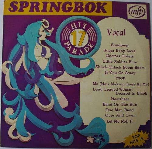 SPRINGBOK HIT PARADE VOL: 17 -- VINYL LP RECORD
