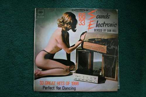 DAN HILL -- SOUNDS ELECTRONIC 66/33 --VINYL LP RECORD