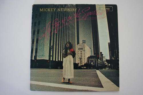 MICKEY NEWBURY -- HIS EYE IS ON THE SPARROW -- RARE VINYL LP RECORD