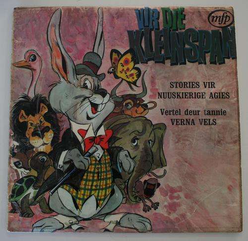 VIR DIE KLEINSPAN -- VERNA VELS -- VINTAGE AFRIKAANS KIDDIES VINYL LP RECORD