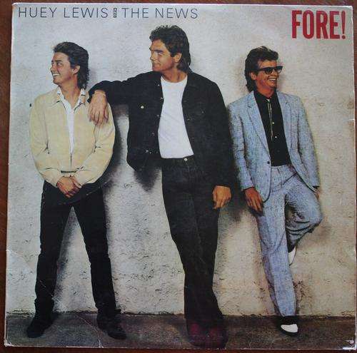 HUEY NEWS AND THE NEWS -- FORE !  --VINYL LP RECORD