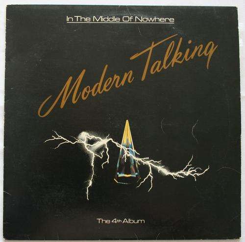 MODERN TALKING -- IN THE MIDDLE OF NOWHERE -- THE 4th ALBUM -- VINYL LP RECORD