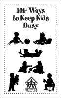 101 Ways to keep kids busy
