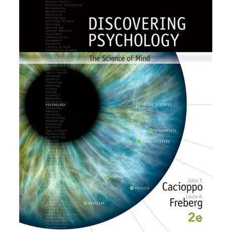 DISCOVERING PSYCHOLOGY THE SCIENCE OF MIND by John T. Cacioppo