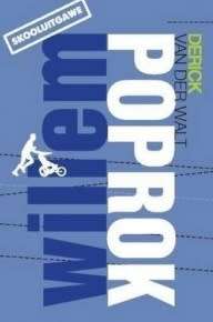 WILLEM POPROK BY DERICK VAN DER WALT - SKOOLUITGAWE