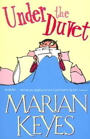 MARIAN KEYES : Under the Duvet   ... Hilarious!!!