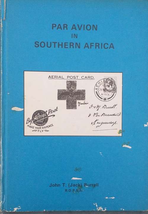 SCARCE PAR AVON AIRMAIL HISTORY OF SOUTHERN AFRICA BOOK BY JOHN BURRELL-SCARCE TO FIND