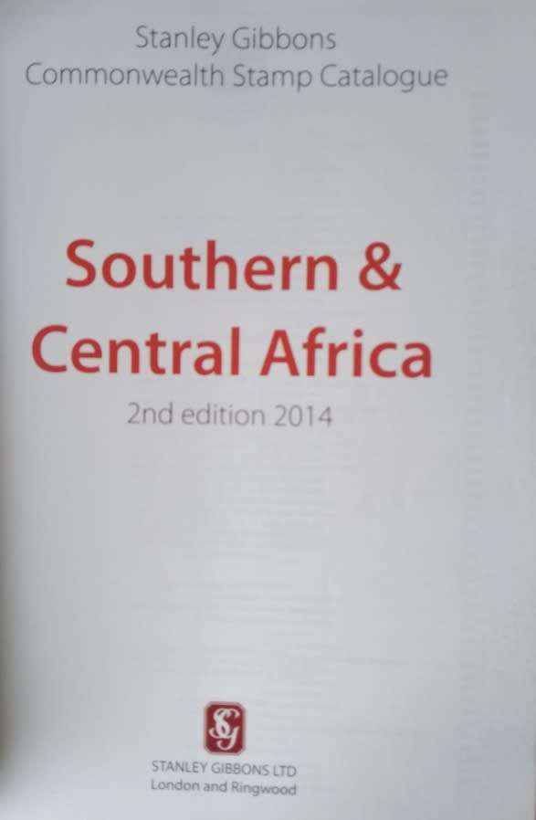 STANLEY GIBBONS SOUTHERN AND CENTRAL AFRICA COLOUR CATALOGUE 2014  GOOD CONDITION 392 PAGES