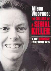 AILEEN WUORNOS: THE SELLING OF A SERIAL KILLER. UNWRAPPED ORIGINAL SEALED DVD. ORIGINAL