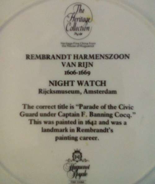 The Heritage Collection - Huguenot Royal - Rembrandt Van Rijn 1601 - 1669 NIGHT WATCH Plate