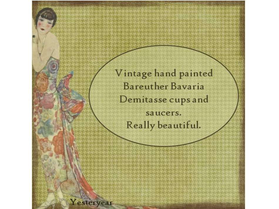 Vintage hand painted Bareuther Bavaria Demitasse duos (four)