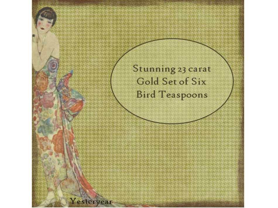 Stunning 24 carat Gold Set of Six Teaspoons