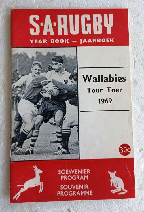 SA Rugby Year Book-Wallabies Tour 1969 Souvenir Programme and a Test Ticket Bloemfontein-50 Pages
