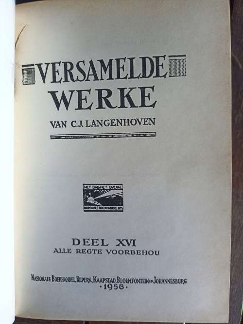 15 Copies of `CJ Langenhoven-Versamelde Werke` Vol I - XVI (Vol XV-missing-the 16th one)