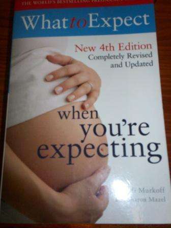 What to Expect when you're expecting - Heidi Murkoff & Sharon Mazel