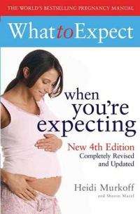WHAT TO EXPECT WHEN YOUR'E EXPECTING - Heidi Murkoff - Free Shipping
