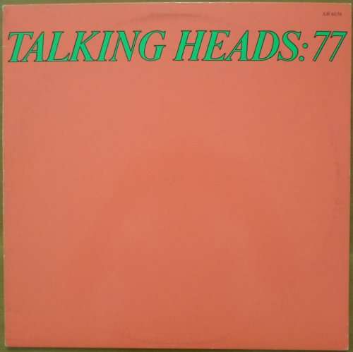 Talking Heads - Talking Heads: 77