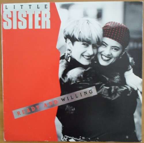 Little Sister - Ready and Willing