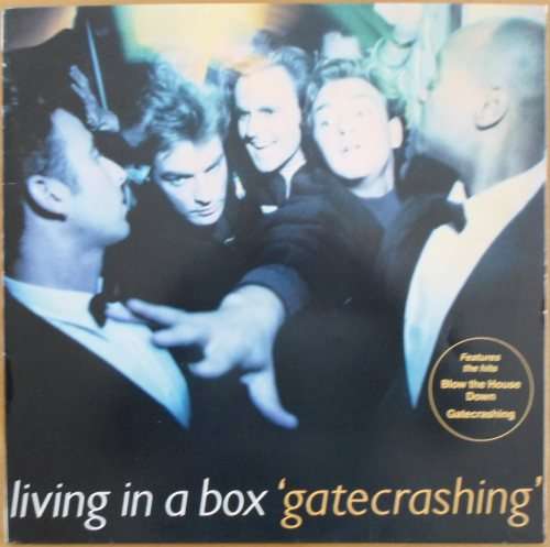Living in a Box - Gatecrashing