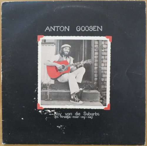 Anton Goosen - Boy van die Suburbs