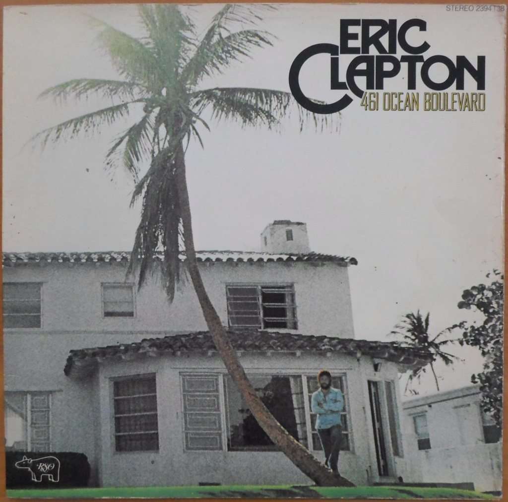Eric Clapton - 461 Ocean Boulevard