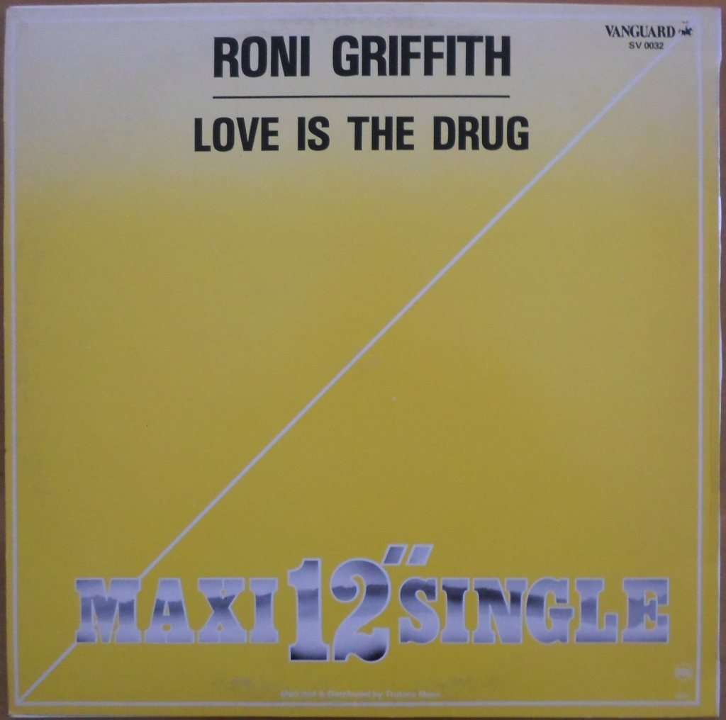 Roni Griffith - Love is the Drug