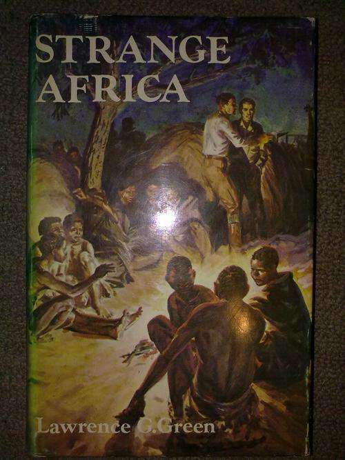 Lawrence Green - Strange Africa