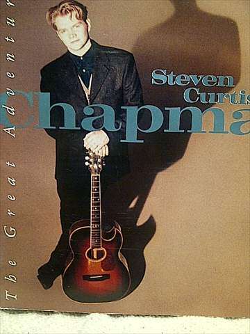 Steven Curtis Chapman : The Great Adventurer