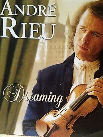 Andre Rieu : Dreaming