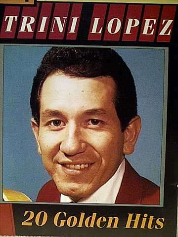Trini Lopez : 20 Golden Hits (CD FOR SALE)