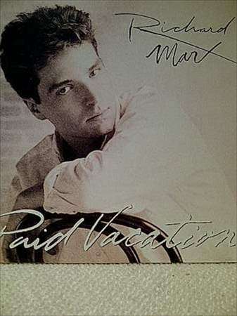 Richard Marx : Paid Vacation