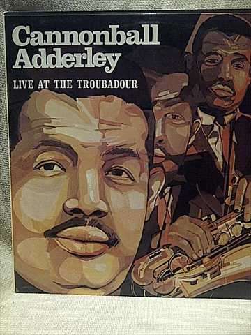 Cannonball Adderley : Live at the Troubadour : LP