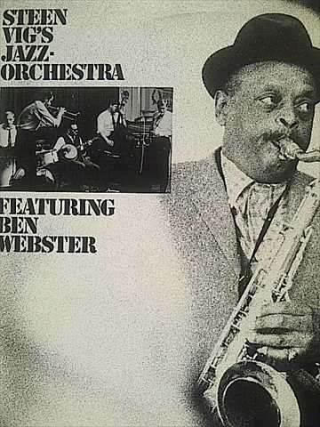 Steen Vig's Jazz Orchestra : Featuring Ben Webster