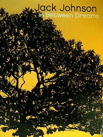 Jack Johnson : In Between Dreams