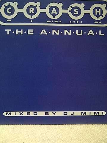 Crash : The Annual : Mixed by DJ Mimi