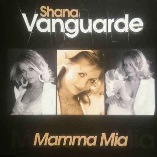 Shana Vanguarde : Mamma Mia : Cd Single : CD
