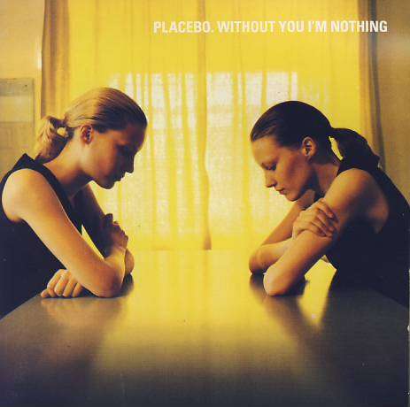 Placebo : Without You Im Nothing  : CD in good Condition