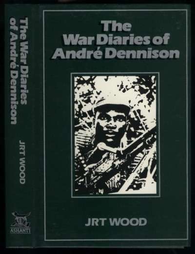 The War Diaries of Andre Dennison